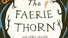 The Faerie Thorn