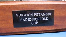 Norwich Petanque Club members were competing for this prestigious trophy!