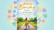 Anna Curran recommends Circle of Friends by Maeve Binchy