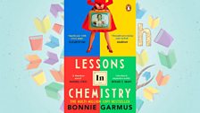 Jayne McCormack recommends Lessons in Chemistry by Bonnie Garmus