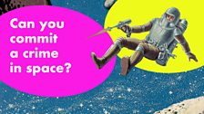 Can you commit a crime in space