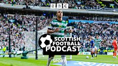 Podcast: Idah, Rangers v Dynamo Kyiv preview and Aberdeen