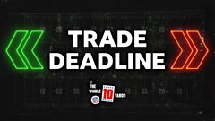The Whole 10 Yards: NFL trade deadline special - watch live reaction