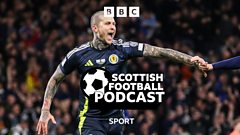 Podcast: The lowdown on Greece as Scotland face World Cup destiny