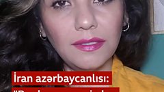 İran azərbaycanlısı: "Bunlar mənə vicdan əzabı yaşadır"