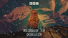 Nighean an Dorsair : Atharrachadh sa bhrìgh