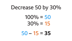 How to decrease an amount by a percentage - BBC Bitesize