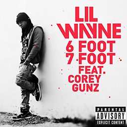 6 Foot 7 Foot (feat. Cory Gunz)
