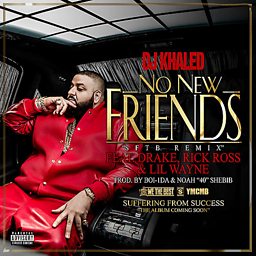 No New Friends (feat. Drake, Rick Ross & Lil Wayne)