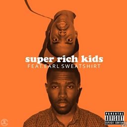 Super Rich Kids (feat. Earl Sweatshirt)