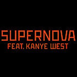 Supernova (feat. Kanye West)