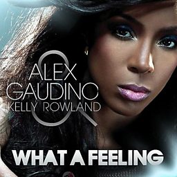 What A Feeling (feat. Kelly Rowland)