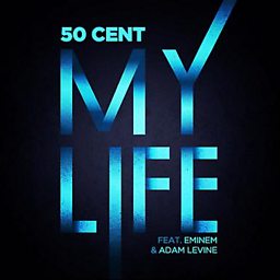 My Life (feat. Eminem & Adam Levine)