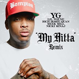 My Hitta (Remix) (feat. Lil Wayne, Rich Homie Quan, Meek Mill & Nicki Minaj)