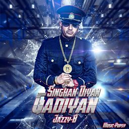 Singhan Diyan Gadiyan (feat. Popsy)