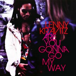 Are You Gonna Go My Way