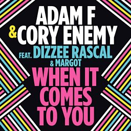 When It Comes To You (feat. Dizzee Rascal & Margot)