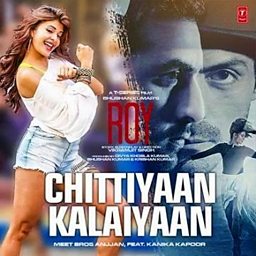 Chittiyaan Kalaiyaan