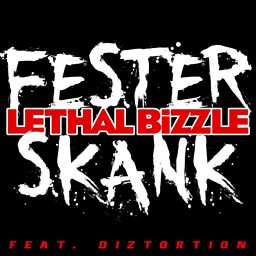 Fester Skank (feat. Diztortion)