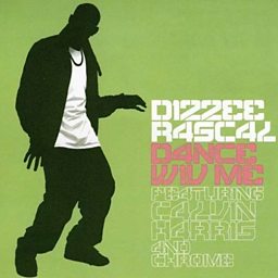 Dance Wiv Me (feat. Calvin Harris and Chrome)