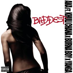Baddest (feat. Khuli Chana, Burna Boy & Yanga)