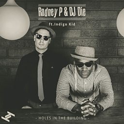 Holes In The Building (feat. Indigo Kid)