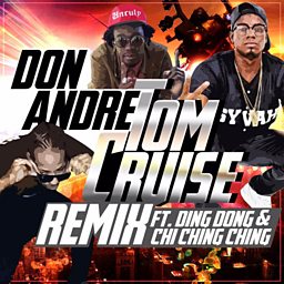 Tom Cruise (Remix) (feat. Ding Dong & Chi Ching Ching)