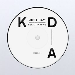 Just Say (feat. Tinashe)