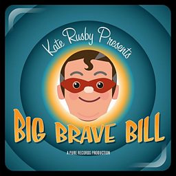 Big Brave Bill