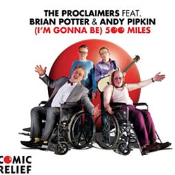 I'm Gonna Be (500 Miles) (feat. Peter Kay & Matt Lucas)
