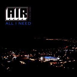 All I Need