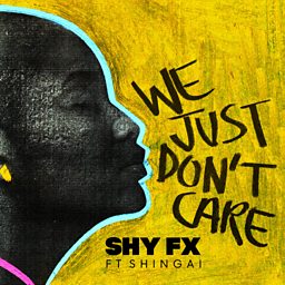 We Just Don't Care (feat. Shingai Shoniwa)