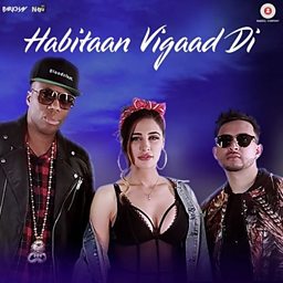 Habitaan Vigaad Di (feat. Nargis Fakhri & Kardinal Offishall)