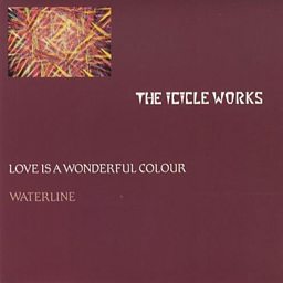 Love Is A Wonderful Colour