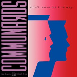 Don't Leave Me This Way (feat. Sarah Jane Morris)