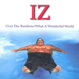 Somewhere Over The Rainbow / What A Wonderful World