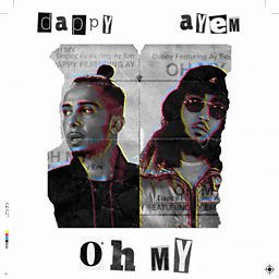 Oh My (feat. Ay Em)