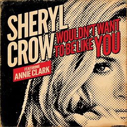 Wouldn't Want To Be Like You (feat. Annie Clark)