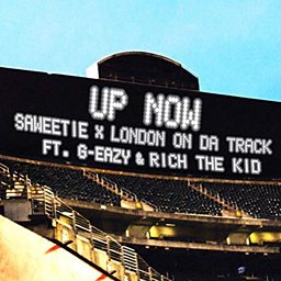 Up Now (feat. G‐Eazy & Rich the Kid)