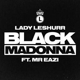 Black Madonna (feat. Mr. Eazi)