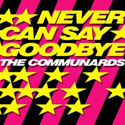 Never Can Say Goodbye