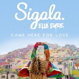 Came Here For Love (feat. Ella Eyre)