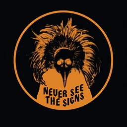 Never See The Signs
