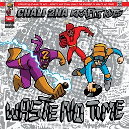 Waste No Time (feat. Dynamite MC)