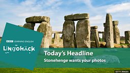 Stonehenge wants your photos