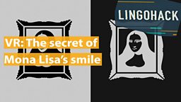 VR: The secret of Mona Lisa's smile