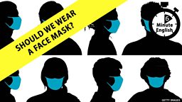 Should we wear a face mask?