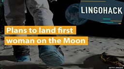 Plans to land first woman on the Moon