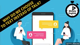 Why do we choose to text instead of talk?