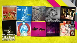 c 6 Music Recommends Albums Of The Year